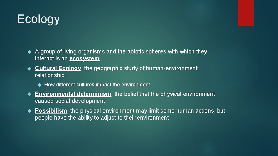 Ecology A group of living organisms and the abiotic spheres with which they interact