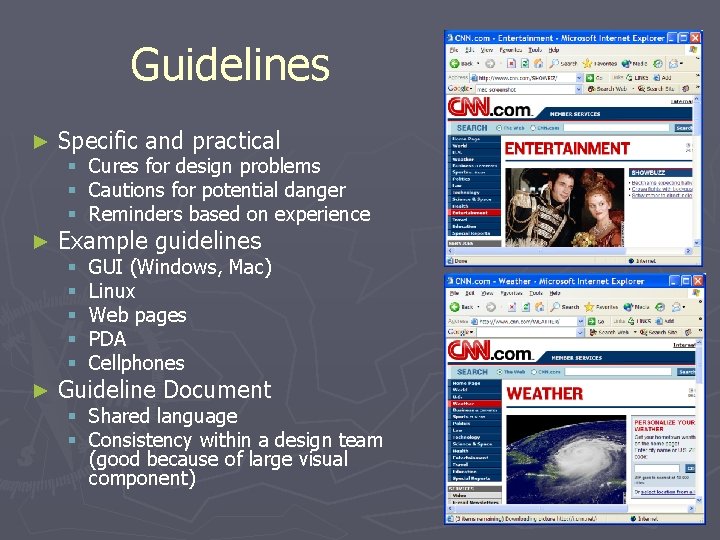 Guidelines ► Specific and practical ► Example guidelines § Cures for design problems §