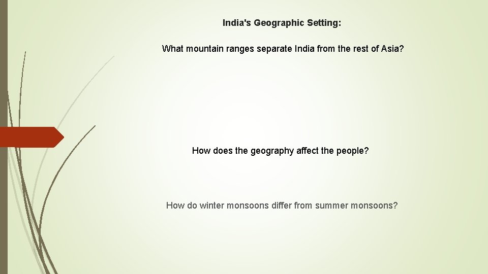 India's Geographic Setting: What mountain ranges separate India from the rest of Asia? How