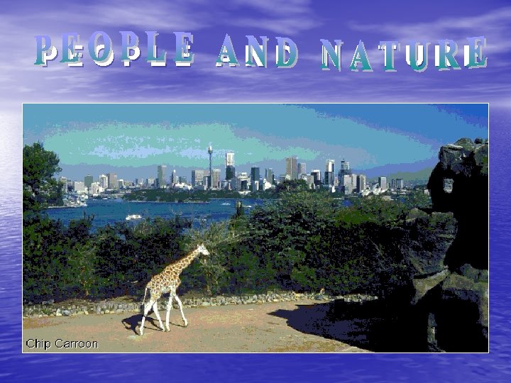 PEOPLE AND NATURE 