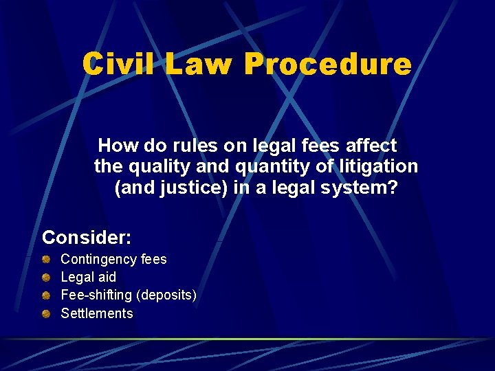 Civil Law Procedure First Principles Why Study Perspective