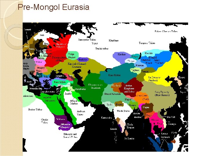 Pre-Mongol Eurasia 