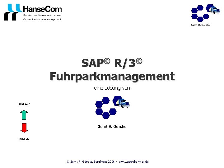 Gerrit R. Görcke SAP© R/3© Fuhrparkmanagement eine Lösung von Bild auf Gerrit R. Görcke