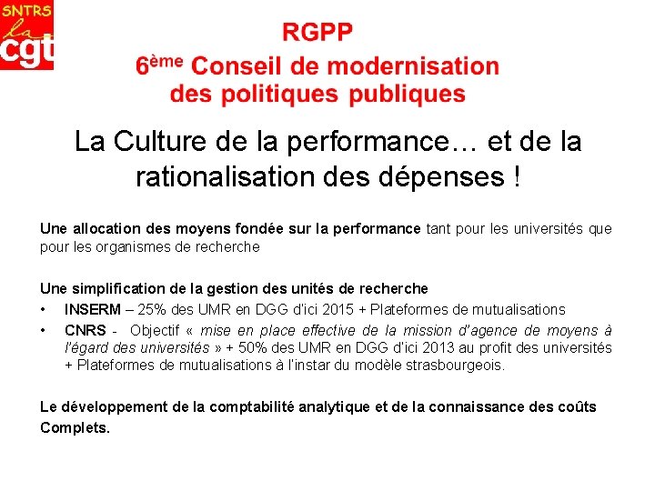 La Culture de la performance… et de la rationalisation des dépenses ! Une allocation