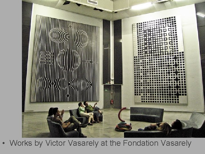  • Works by Victor Vasarely at the Fondation Vasarely 