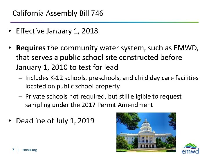 California Assembly Bill 746 • Effective January 1, 2018 • Requires the community water