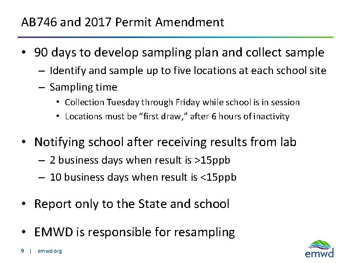 AB 746 and 2017 Permit Amendment • 90 days to develop sampling plan and