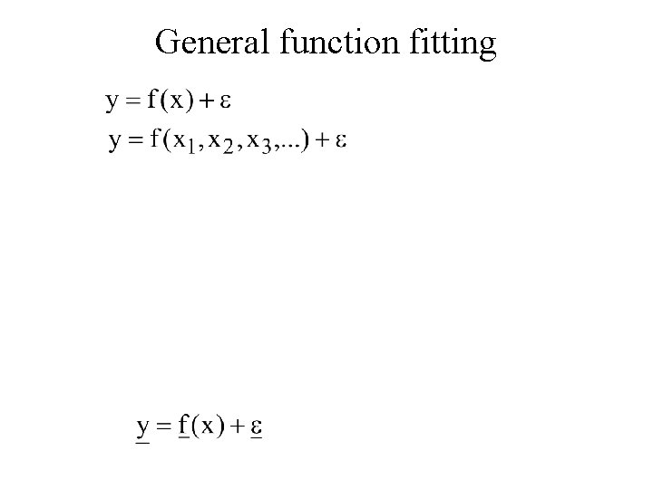 General function fitting 