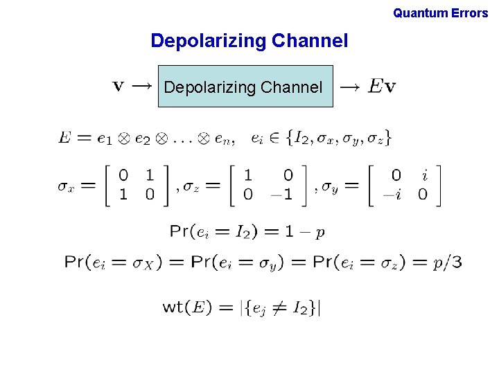 Quantum Errors Depolarizing Channel Quantum Errors Depolarizing Channel