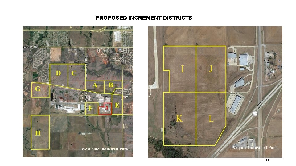 PROPOSED INCREMENT DISTRICTS 13 