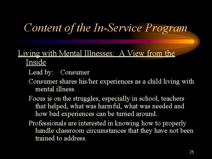 Content of the In-Service Program Living with Mental Illnesses: A View from the Inside