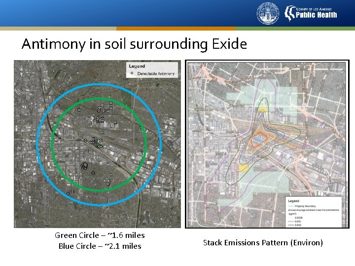 Antimony in soil surrounding Exide Green Circle – ~1. 6 miles Blue Circle –