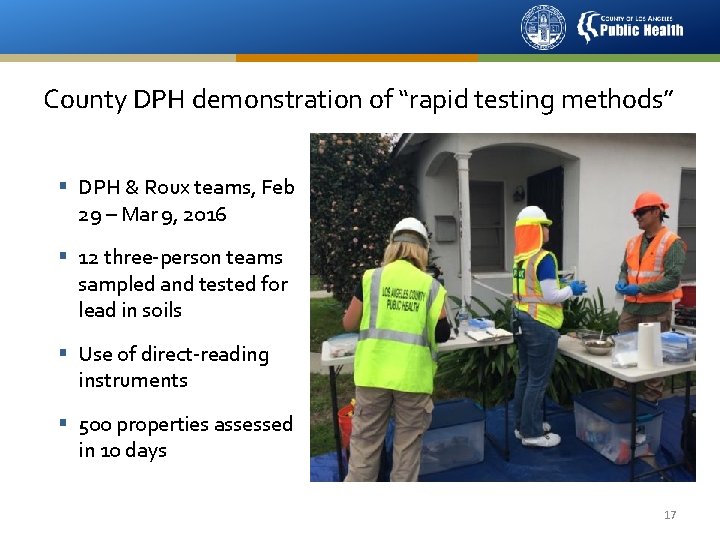 County DPH demonstration of “rapid testing methods” § DPH & Roux teams, Feb 29
