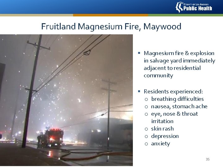 Fruitland Magnesium Fire, Maywood § Magnesium fire & explosion in salvage yard immediately adjacent