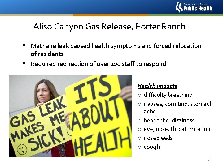 Aliso Canyon Gas Release, Porter Ranch § Methane leak caused health symptoms and forced