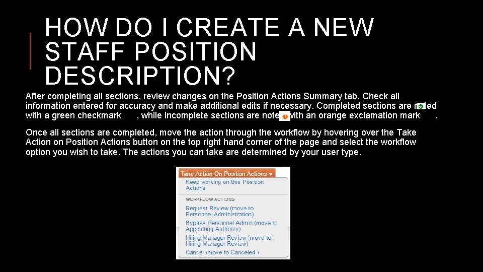 HOW DO I CREATE A NEW STAFF POSITION DESCRIPTION? After completing all sections, review