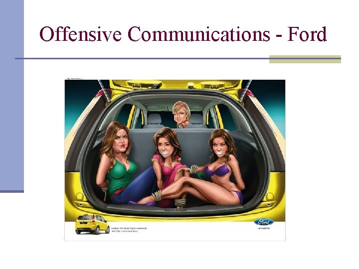 Offensive Communications - Ford 