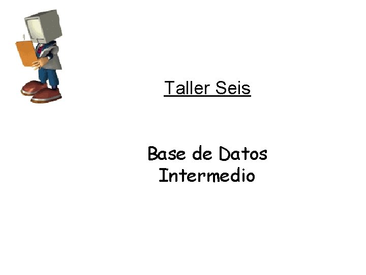 Taller Seis Base de Datos Intermedio 