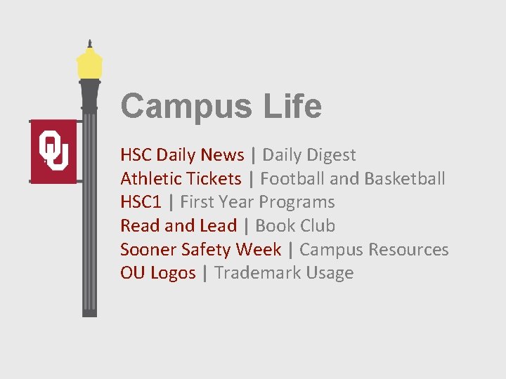 Campus Life HSC Daily News | Daily Digest Athletic Tickets | Football and Basketball