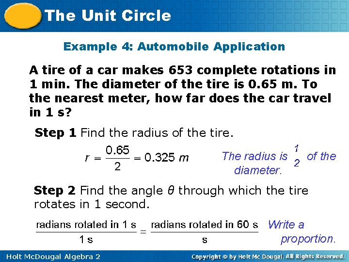 The Unit Circle Example 4: Automobile Application A tire of a car makes 653