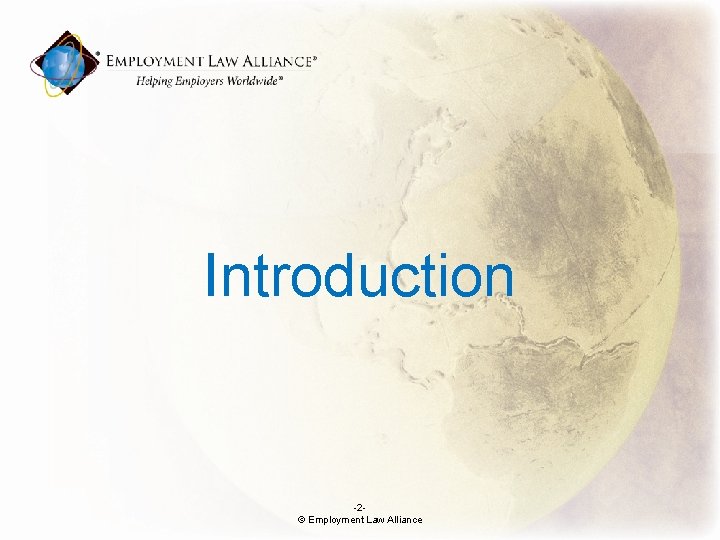 Introduction -2© Employment Law Alliance Introduction -2© Employment Law Alliance