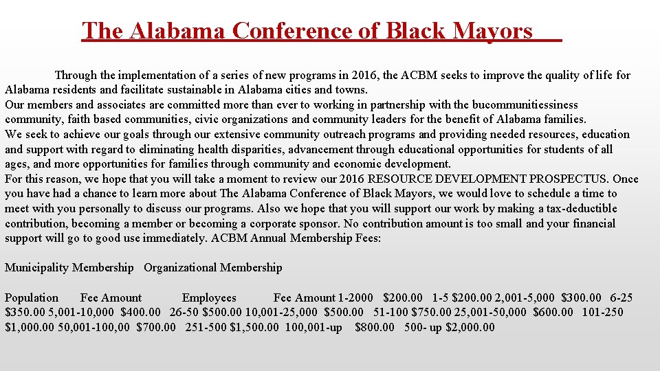 The Alabama Conference of Black Mayors ACBM is