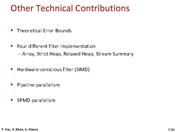 Other Technical Contributions § Theoretical Error Bounds § Four different filter implementation -- Array,