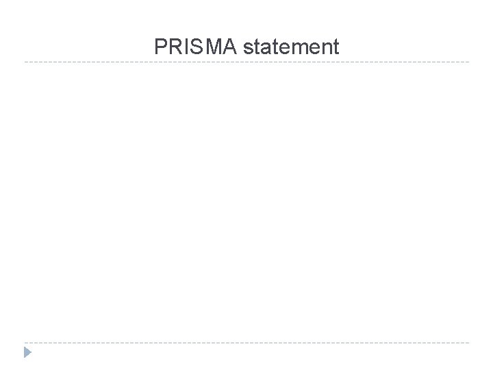 PRISMA statement 