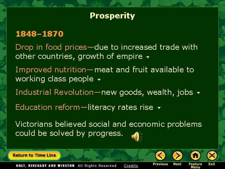 Prosperity 1848– 1870 Drop in food prices—due to increased trade with other countries, growth