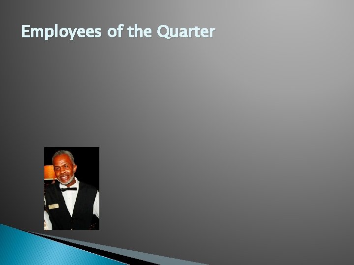 Employees of the Quarter 