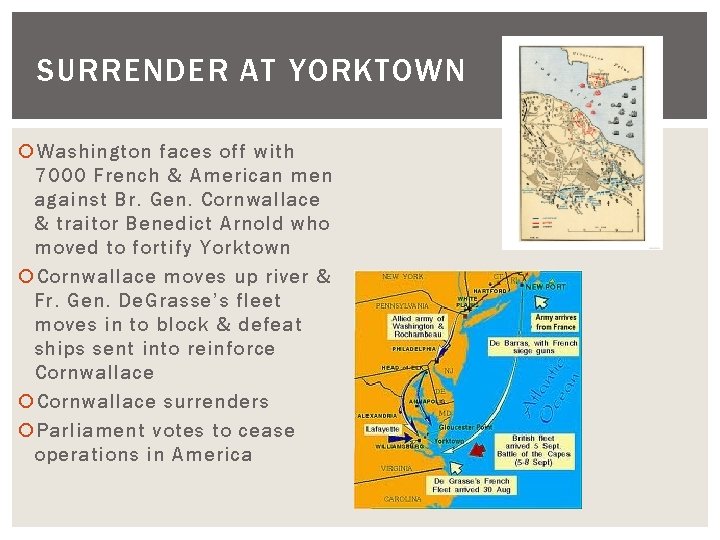 SURRENDER AT YORKTOWN Washington faces off with 7000 French & American men against Br.