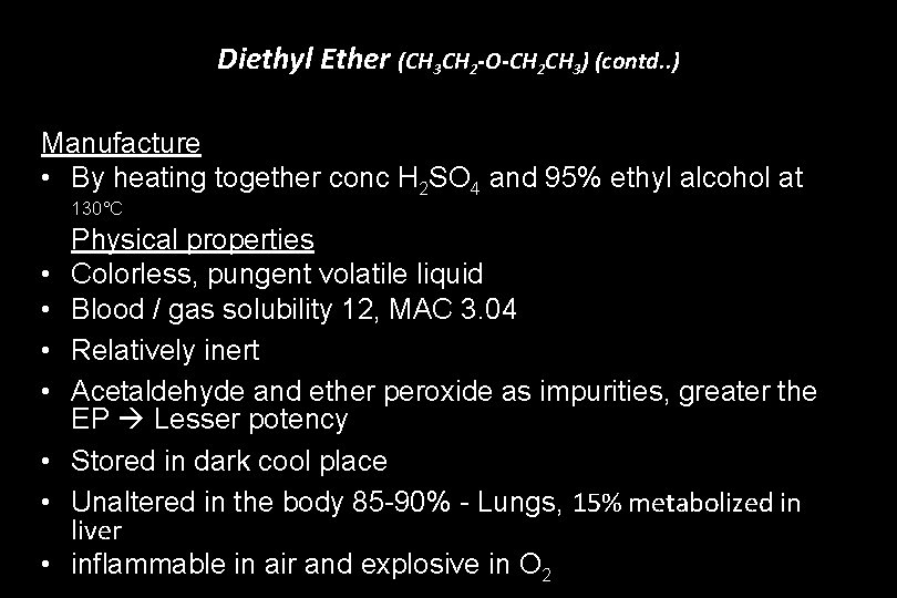 Diethyl Ether (CH 3 CH 2 -O-CH 2 CH 3) (contd. . ) Manufacture