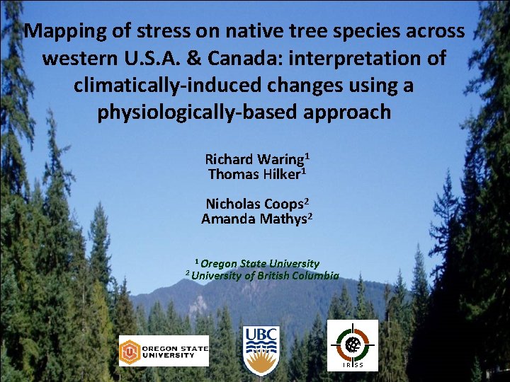 Mapping of stress on native tree species across western U. S. A. & Canada: Mapping of stress on native tree species across western U. S. A. & Canada: