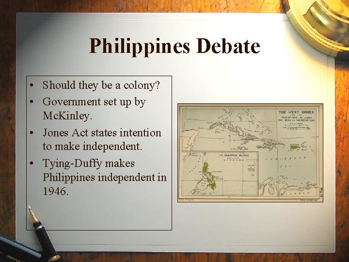 Philippines Debate • Should they be a colony? • Government set up by Mc.