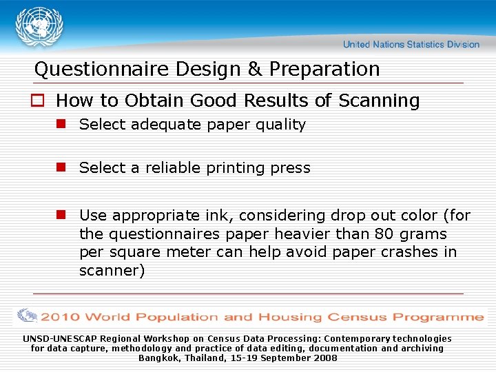 Questionnaire Design & Preparation o How to Obtain Good Results of Scanning n Select
