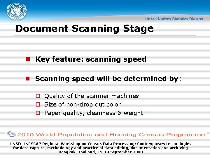 Document Scanning Stage n Key feature: scanning speed n Scanning speed will be determined