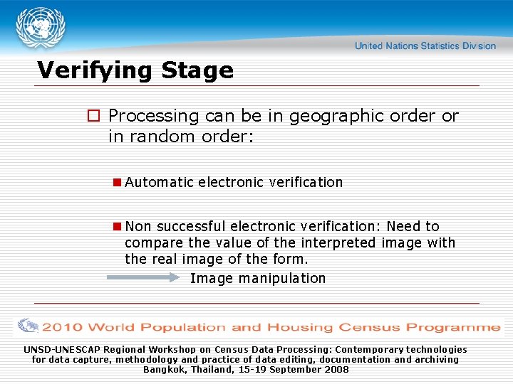 Verifying Stage o Processing can be in geographic order or in random order: n