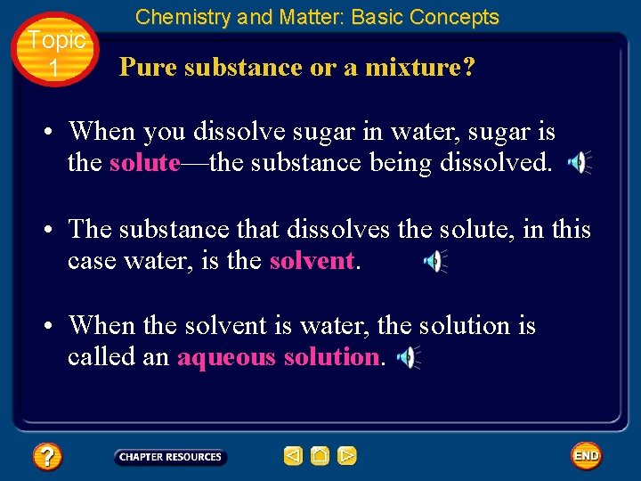 Topic 1 Chemistry and Matter: Basic Concepts Pure substance or a mixture? • When
