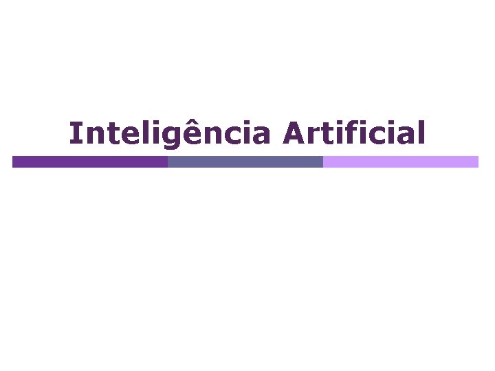 Inteligência Artificial 