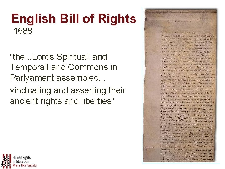 English Bill of Rights 1688 “the. . . Lords Spirituall and Temporall and Commons