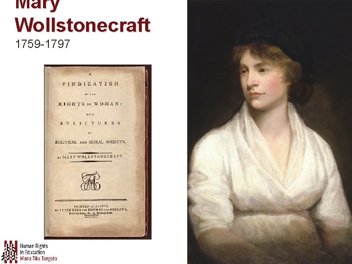 Mary Wollstonecraft 1759 -1797 