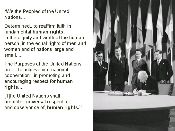 “We the Peoples of the United Nations. . . Determined. . . to reaffirm