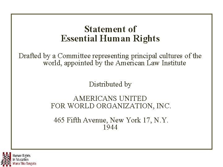 Statement of Essential Human Rights Drafted by a Committee representing principal cultures of the