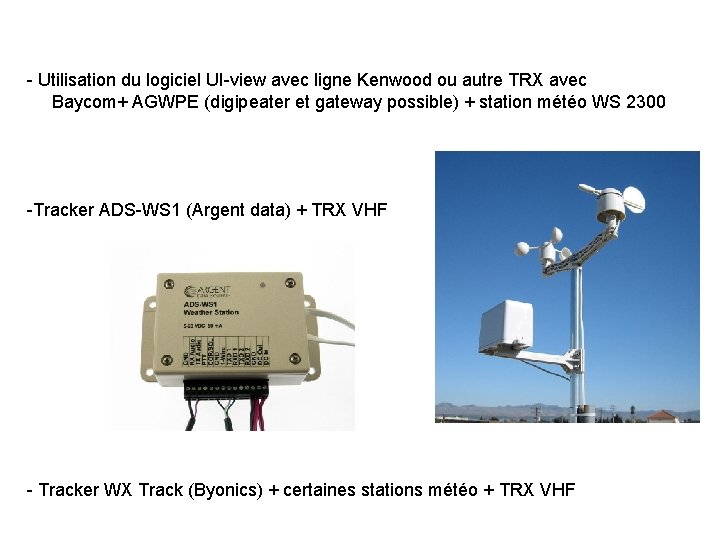 - Utilisation du logiciel UI-view avec ligne Kenwood ou autre TRX avec Baycom+ AGWPE