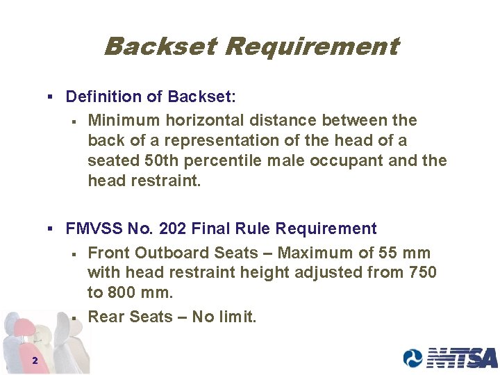 Backset Requirement § Definition of Backset: § Minimum horizontal distance between the back of