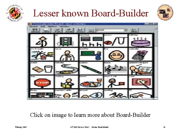 Lesser known Board-Builder Click on image to learn more about Board-Builder February 2005 AT