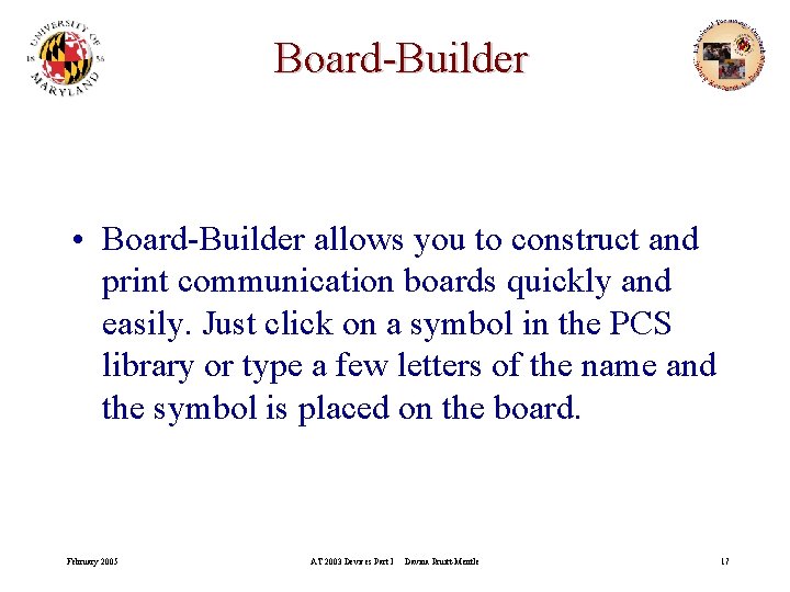 Board-Builder • Board-Builder allows you to construct and print communication boards quickly and easily.