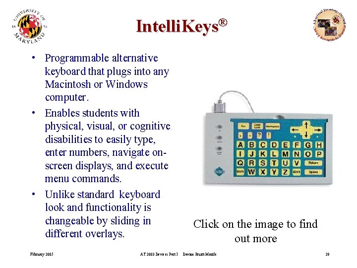 Intelli. Keys® • Programmable alternative keyboard that plugs into any Macintosh or Windows computer.