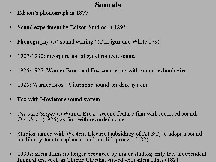  • Edison’s phonograph in 1877 Sounds • Sound experiment by Edison Studios in