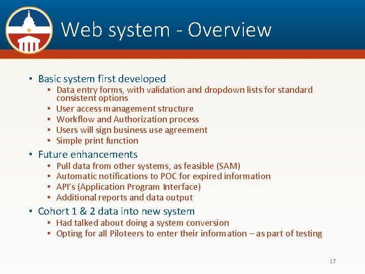 Web system - Overview • Basic system first developed • Data entry forms, with